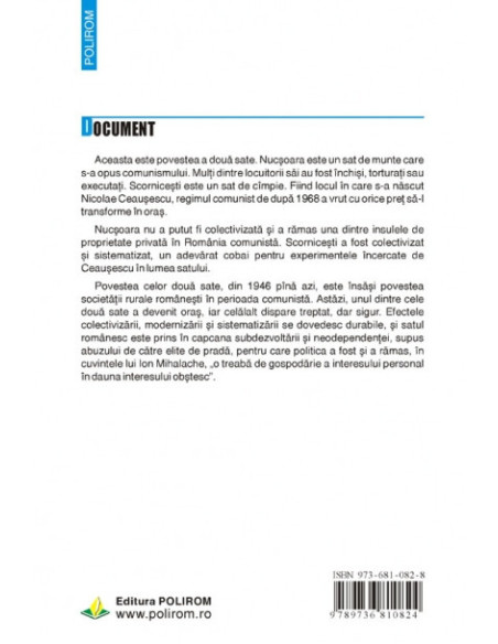 Secera și buldozerul. Scornicești și Nucșoara. Mecanisme de aservire a țăranului român