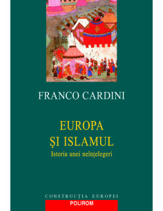 Europa și Islamul. Istoria...