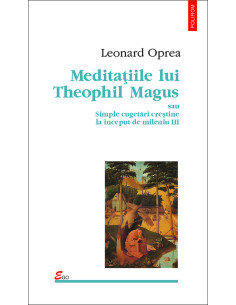 Meditațiile lui Theophil...