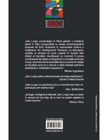 Raiul găinilor. Fals roman de zvonuri...