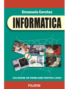 Informatica. Culegere de...