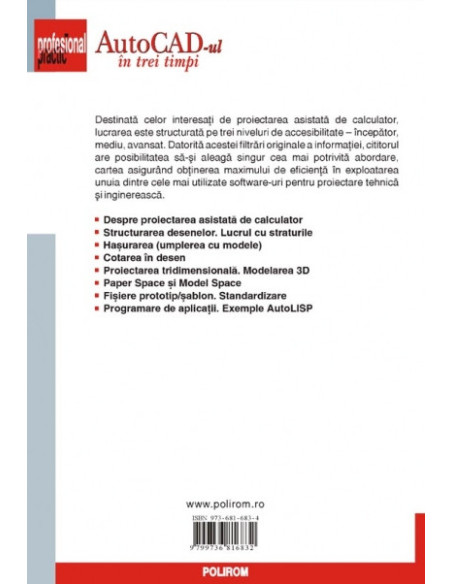 AutoCAD-ul în trei timpi. Ghidul proiectării profesionale