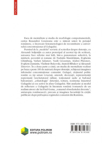 Gulagul în conştiinţă românească Gulagul în conştiinţă românească