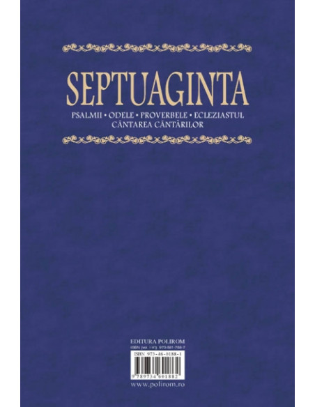 Septuaginta 4/ Tomul I. Psalmii, Odele, Proverbele, Ecleziastul, Cîntarea Cîntărilor