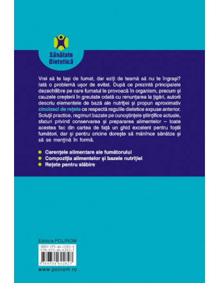 Cum renunţăm la fumat fără să ne îngrăşăm. Sfaturi şi diete