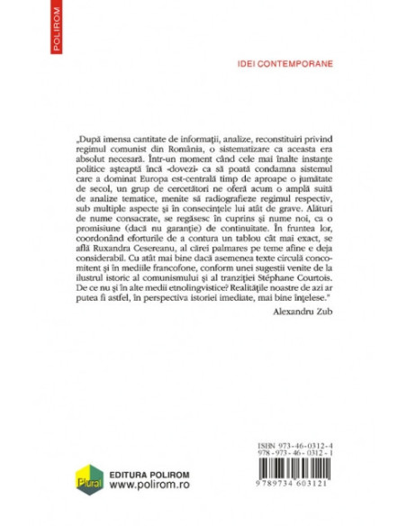 Comunism şi represiune în România. Istoria tematică a unui fratricid naţional