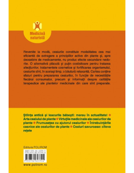 Ceaiurile. 70 de plante pentru sănătatea și frumusețea ta