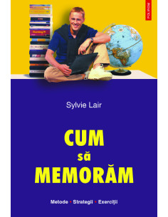 Cum să memorăm. Metode....