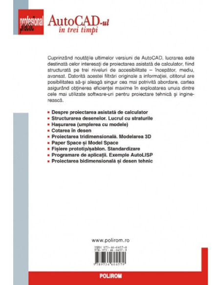 AutoCAD-ul în trei timpi. Ghidul proiectării profesionale