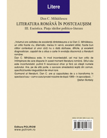 Literatura română în postceaușism. Vol. III. Eseistica. Piața ideilor politico-literare