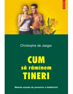Cum să rămânem tineri....