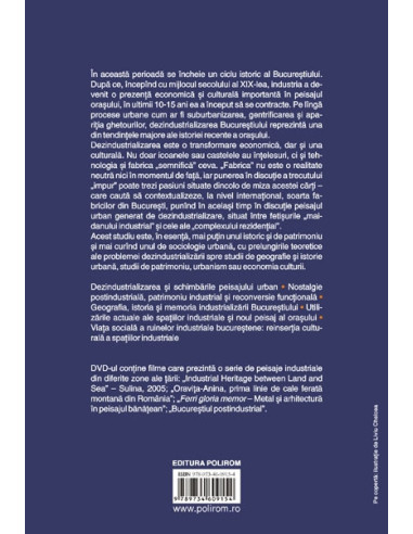 Bucureștiul postindustrial. Memorie,...