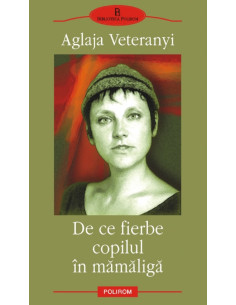 De ce fierbe copilul în...