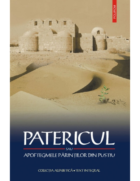 Patericul sau Apoftegmele Părinților din pustiu