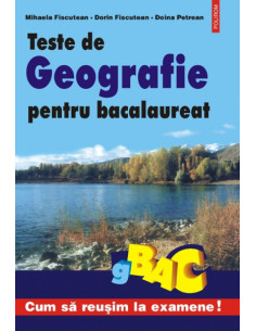 Teste de Geografie pentru...