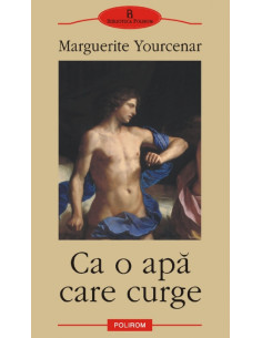 Ca o apă care curge