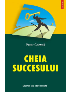 Cheia succesului. Drumul...