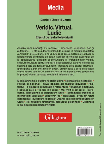 Veridic. Virtual. Ludic. Efectul de real al televiziunii