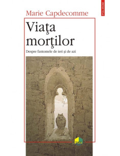 Viața morților. Despre...