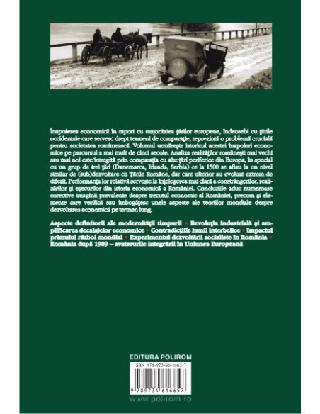 România şi Europa. Acumularea decalajelor economice (1500-2010)