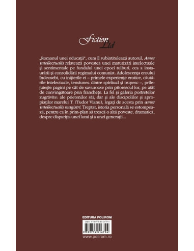 Amor intellectualis. Romanul unei...