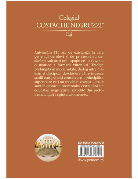Destinul Colegiului Costache Negruzzi. File de istorie și devenire 1895-2010