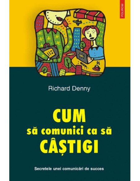 Cum să comunici ca să câștigi