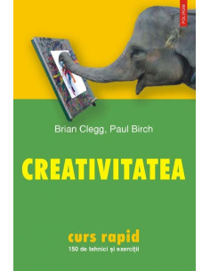 Creativitatea. Curs rapid