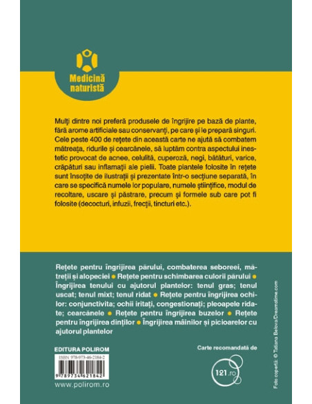 Secretul frumuseții. Tratamente cosmetice naturiste