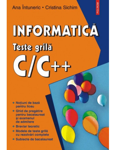 Informatică. Teste grilă C/C++