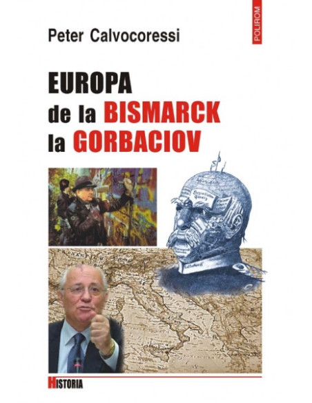 Europa de la Bismarck la Gorbaciov