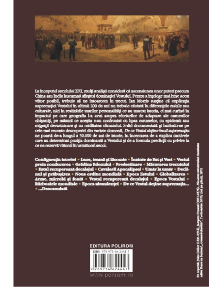 De ce Vestul deține încă supremația și ce ne spune istoria despre viitor
