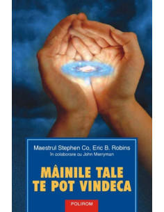 Mîinile tale te pot vindeca