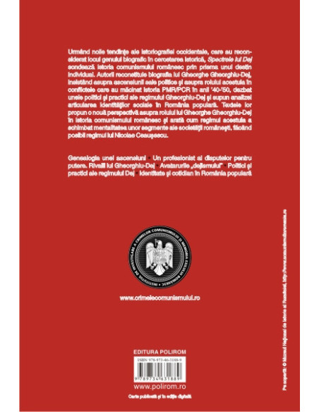 Spectrele lui Dej. Incursiuni în biografia și regimul unui dictator