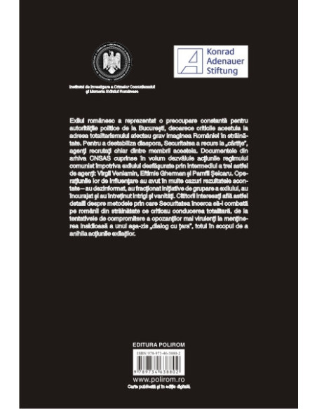 Cârtițele Securității: Agenți de influență din exilul românesc