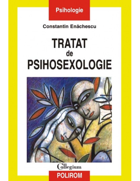 Tratat de psihosexologie