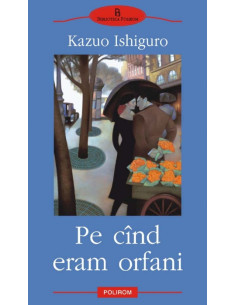 Pe cînd eram orfani