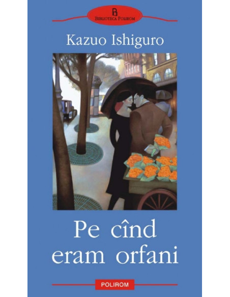 Pe cînd eram orfani