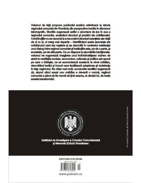Între transformare și adaptare. Avataruri ale cotidianului în regimul comunist din România. 
