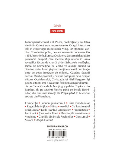 Civilizaţia. Vestul şi Restul Civilizaţia. Vestul şi Restul