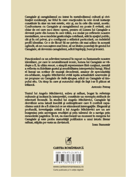 Caragiale după Caragiale. Arcanele interpretării: exagerări, deformări, excese