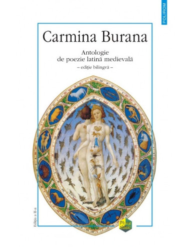 Carmina Burana. Antologie de poezie latină medievală (ediția a II-a)