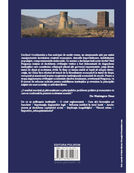 Marele Declin: Cum decad instituțiile și mor economiile