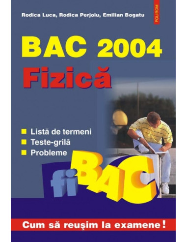 BAC 2004. Fizică