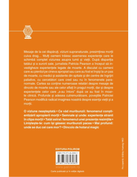 Viaţa de după moarte. Relatări despre fenomene paranormale şi experienţe la limita morţii