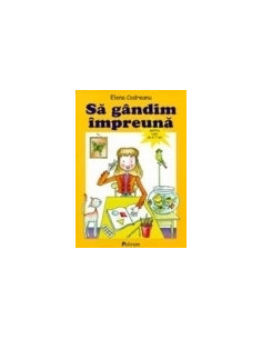 Să gîndim împreuna
