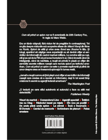 Cum să prinzi un spion rus. Povestea adevărată a unui civil american devenit agent dublu
