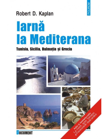 Iarna la Mediterana. Tunisia, Sicilia, Dalmația și Grecia