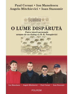 O lume dispărută. Patru...