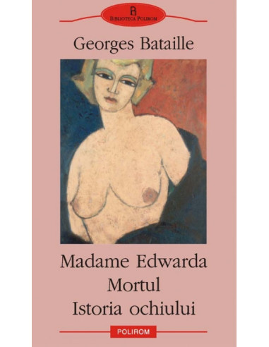 Madame Edwarda • Mortul • Istoria ochiului